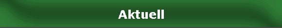Aktuell