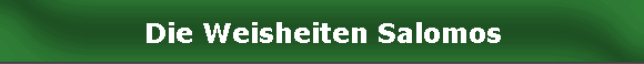 Die Weisheiten Salomos